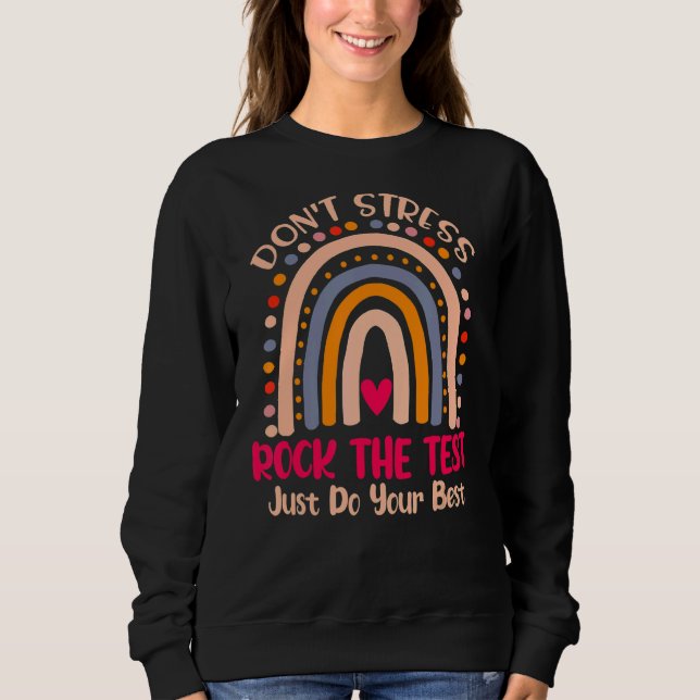 Moletom Rock The Test Day Teacher Testing Day Rainbow (Frente)