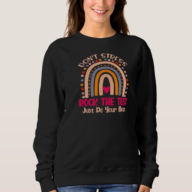 Moletom Rock The Test Day Teacher Testing Day Rainbow (Frente)