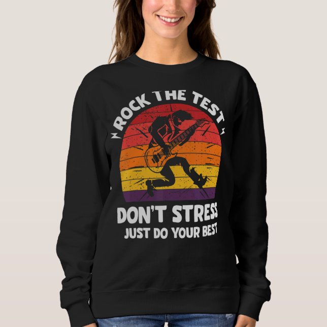 Moletom Rock The Test Donn Stress Test Day Testing Day Te (Frente)