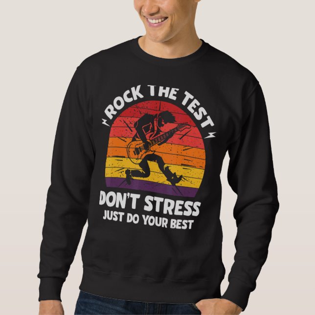 Moletom Rock The Test Donn Stress Test Day Testing Day Te (Frente)