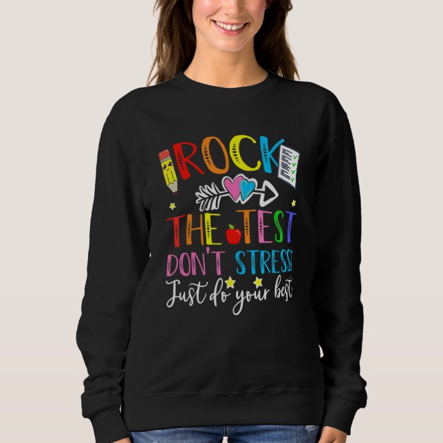 Moletom Rock the Test Don't Stress Do Your Best Teacher Te (Frente)