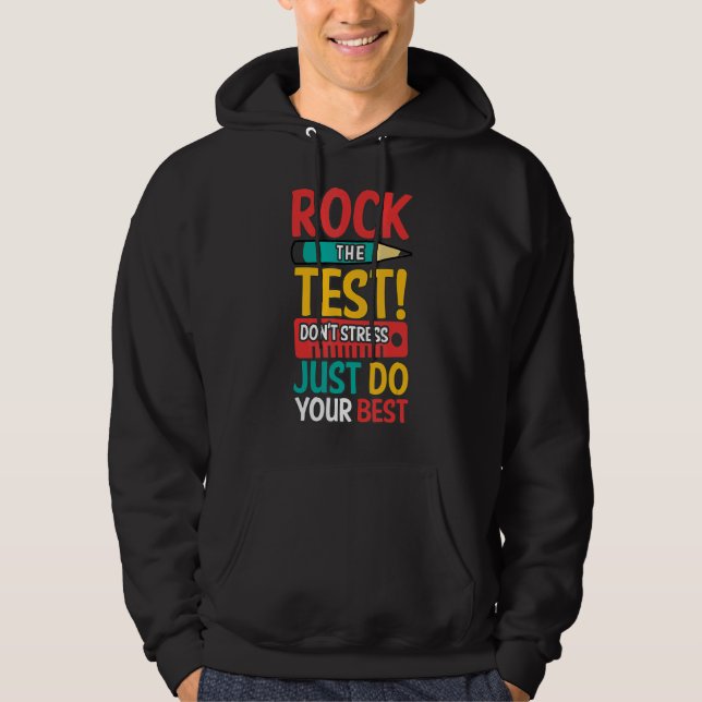 Moletom Rock the test Don't Stress Simplesmente faça o seu (Frente)