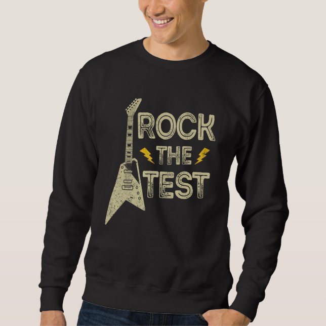 Moletom Rock The Test Guitar Teacher Test Day Testing Day (Frente)