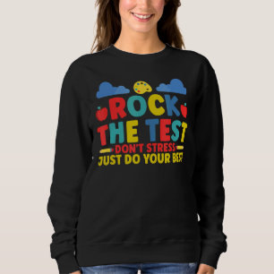 Moletom Rock the Test Não Stress Apenas faça sua melhor es