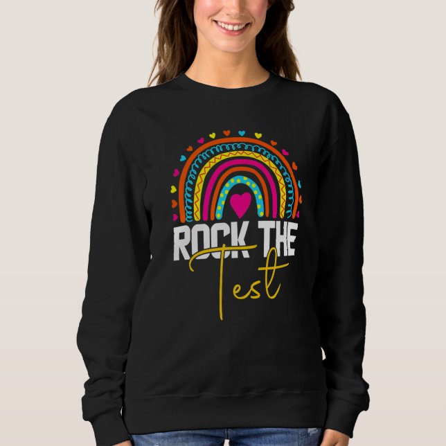 Moletom rock the test test day teacher testing day rainbow (Frente)