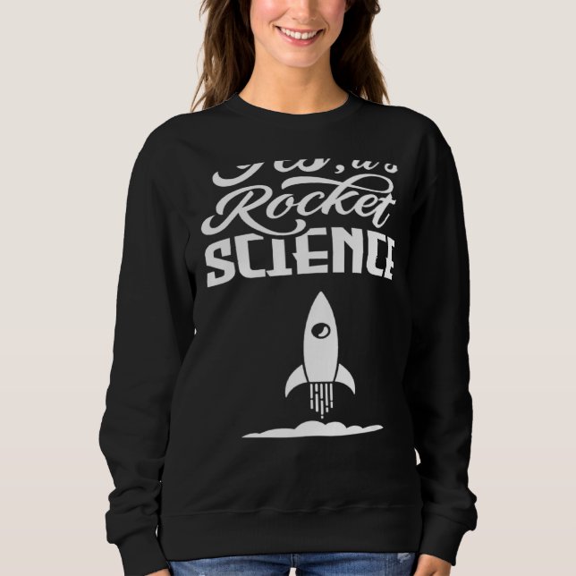 Moletom Rocket science Saying Aerospace Scientist (Frente)