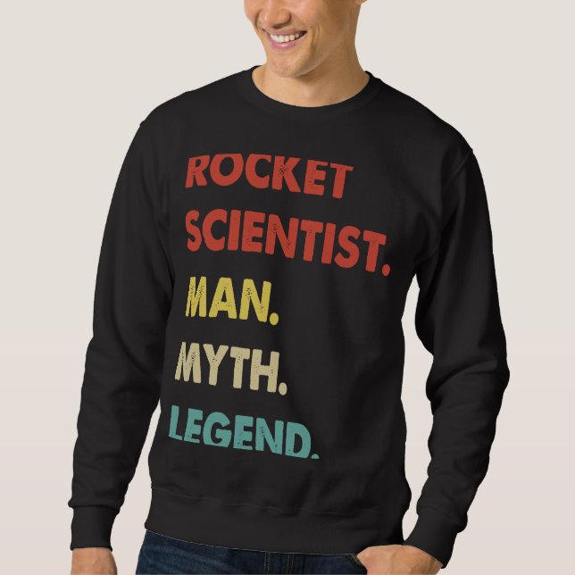 Moletom Rocket Scientist Man Myth Legend  1 (Frente)