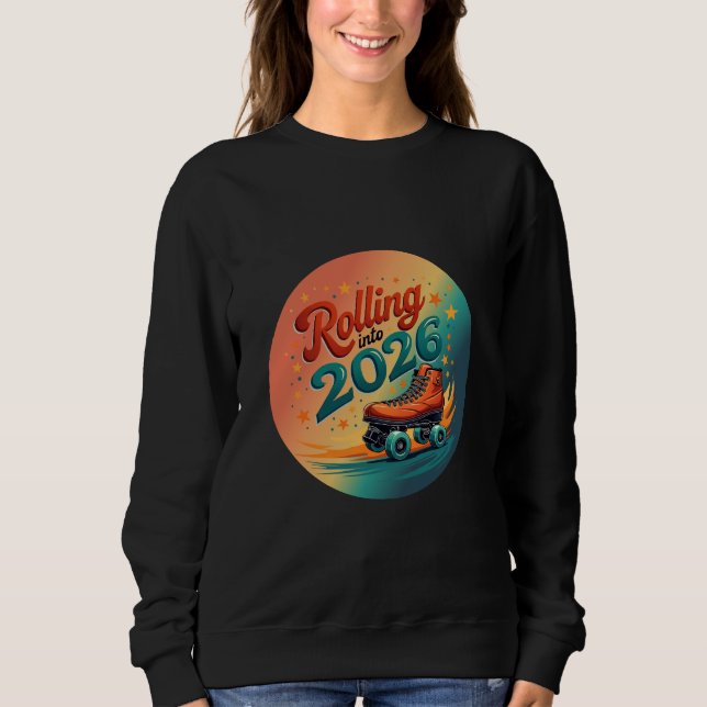Moletom Rolling Into 2026 Retro Skate Sweatshirt (Frente)
