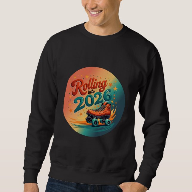 Moletom Rolling Into 2026 Retro Skate Sweatshirt (Frente)