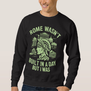 Moletom Roma Wasnu2019t construída em um dia, mas eu era a