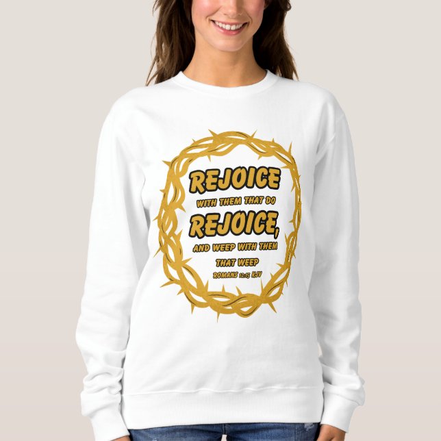 Moletom Romanos 12:15 Escritura de Bíblia KJV Verse Mulher (Frente)