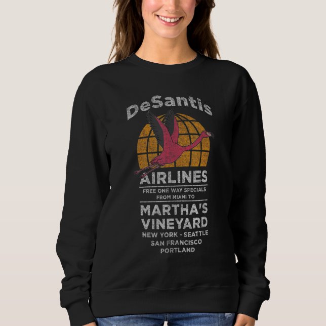 Moletom Ron DeSantis Airlines Voos Simples para Martha's  (Frente)