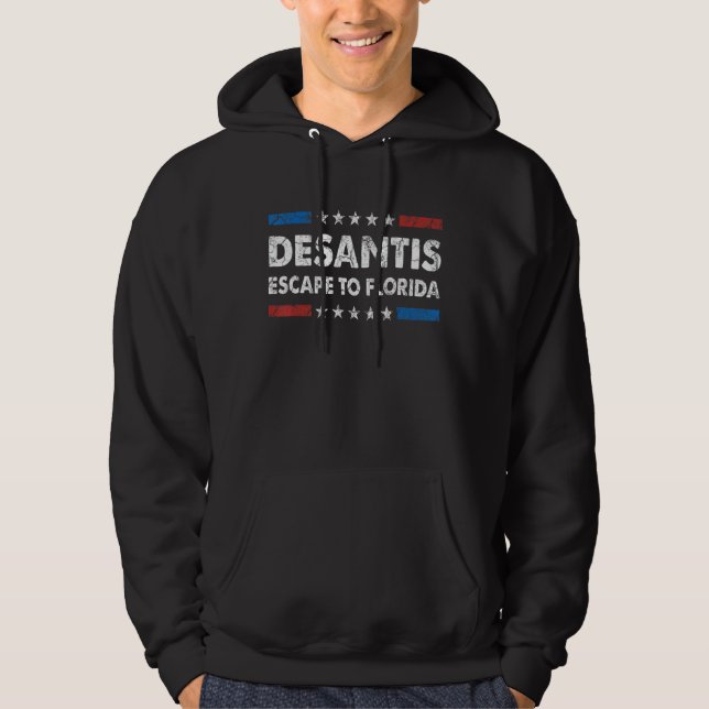 Moletom Ron Desantis Escape Para Flórida Flag Us Flag Des (Frente)