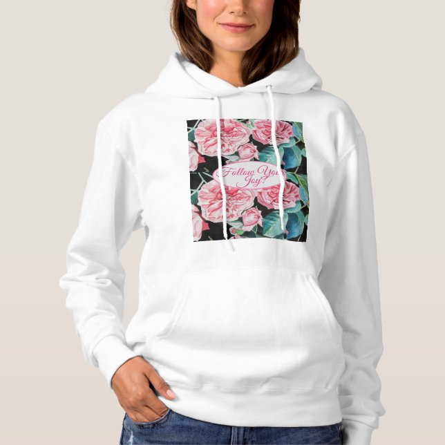 Moletom Rose Pink Roses floral Follow Your Joy Pattern (Frente)