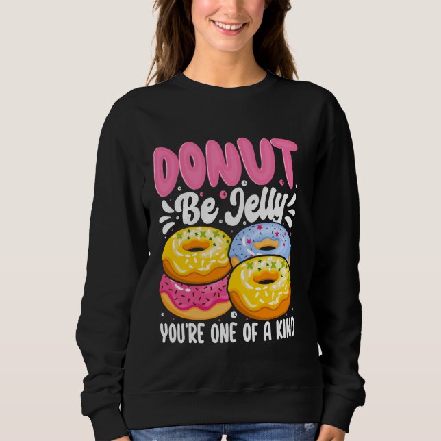 Moletom Rosquinha Seja Jelly Você é um tipo (Frente)