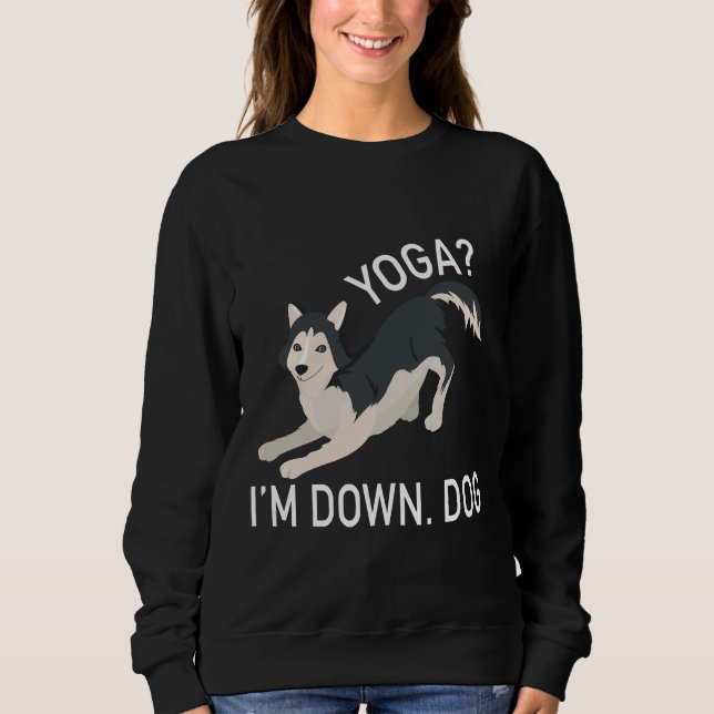 Moletom Rouco Yoga I M Down Dog (Frente)