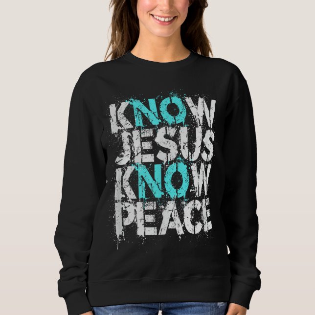 Moletom Roupa Cristão - Conheça Jesus Saber Paz Sem Jesus (Frente)