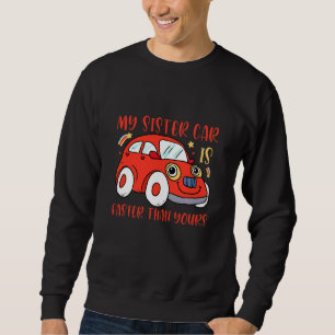Moletom Roupa Infantil Meu Carro da Irmã é Mais Rápido que