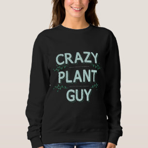 Moletom Roupas de Botânica Botânico Cara de Planta Louco