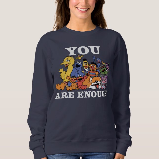 Moletom Rua Sésamo | Você É Suficiente (Frente)