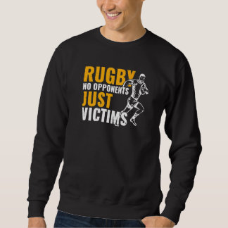 Moletom Rugby Sports  Rugby No Opponents Just Victims Rugb