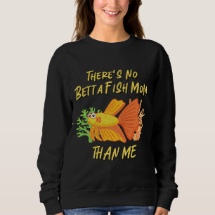 Moletom S No Betta Fish Mãe Than Me 434
