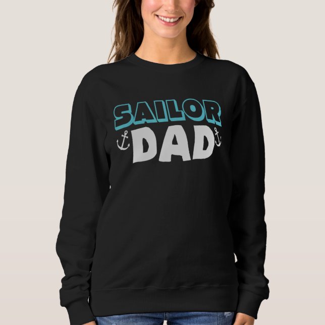 Moletom Sailor Dad Daddy Regatta Sailboat Seaman Boat Sail (Frente)