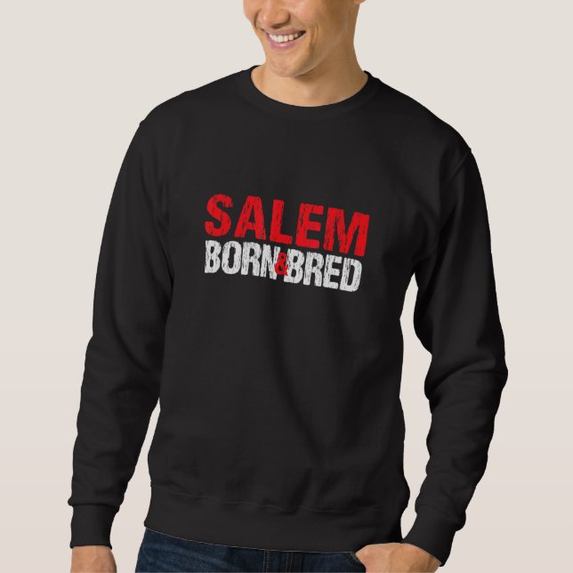 Moletom Salem Nascer E Bred Oregon Hometown Ou Home State (Frente)