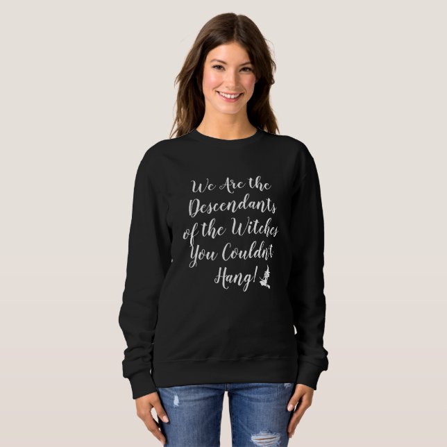 Moletom Salem Witch Descendants Sweatshirt White Font (Frente Completa)
