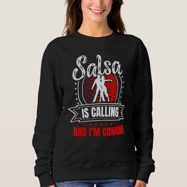 Moletom Salsa está chamando e eu estou vindo para uma músi (Frente)