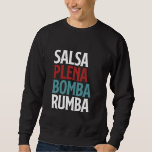 Moletom Salsa Plena Bomba Rumba Puerto Rica Dance