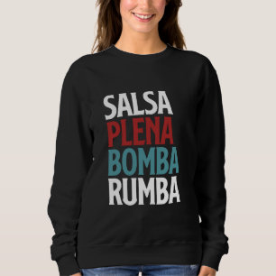 Moletom Salsa Plena Bomba Rumba Puerto Rica Dance
