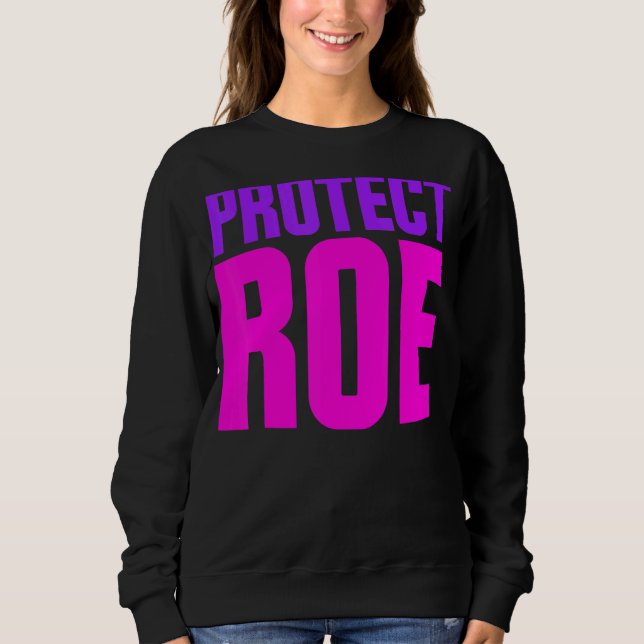Moletom Salvar Direitos de Aborto Wade Roe V Serviço de Sa (Frente)