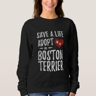 Moletom Salvar uma vida Adote um Terrier de Boston para o