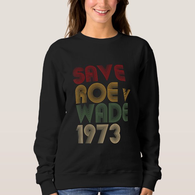 Moletom Salve Roe v Wade Pro Choice Protesto Feminista (Frente)