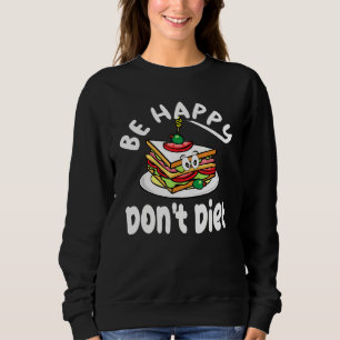 Moletom Sanduíche Design Cute Be Happy Donet Diet