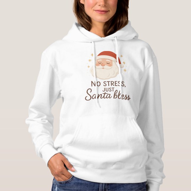 Moletom Santa Bless Hoodie – No Stress Christmas Vibes (Frente)