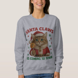 Moletom Santa Claws is Coming to Town T-Shirt