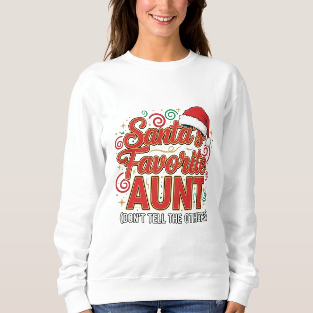 Moletom Santa’s Favorite Aunt Christmas Shirt Funny  (Frente)