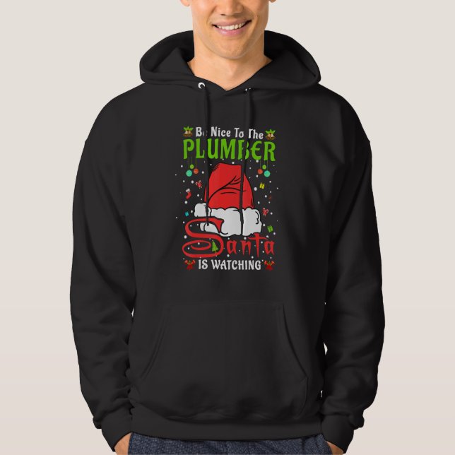 Moletom Santa Xmas Pajamas Be Nice To The Plumber Christma (Frente)