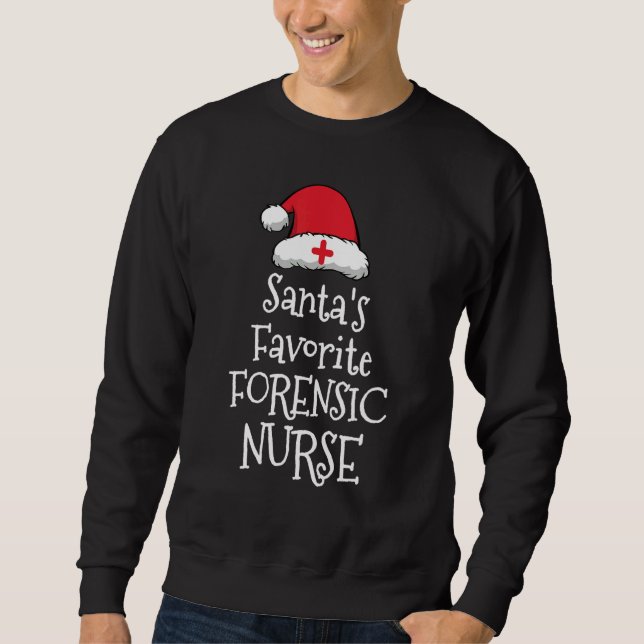 Moletom Santas Favorite Forensic Nurse   Christmas     (Frente)