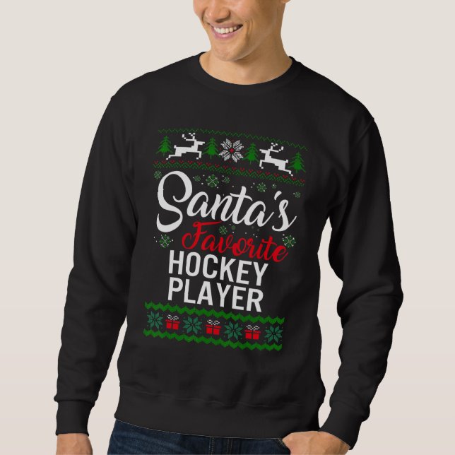 Moletom Santa's Favorite Hockey Player Christmas Ugly Swea (Frente)