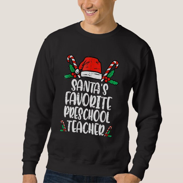 Moletom Santa's Favorite Preschool   Teacher Christmas (Frente)