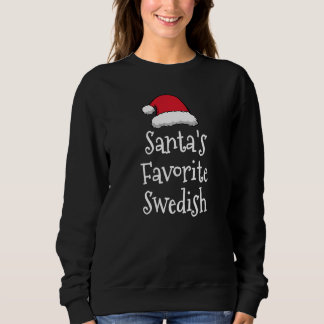Moletom Santas Favorite Swedish Christmas Xmas pajama