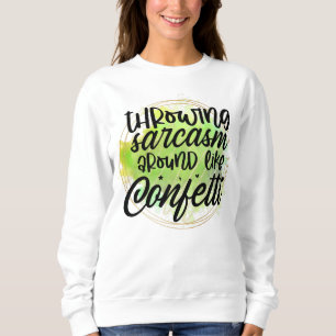 Moletom Sarcasmo engraçado arte confetti