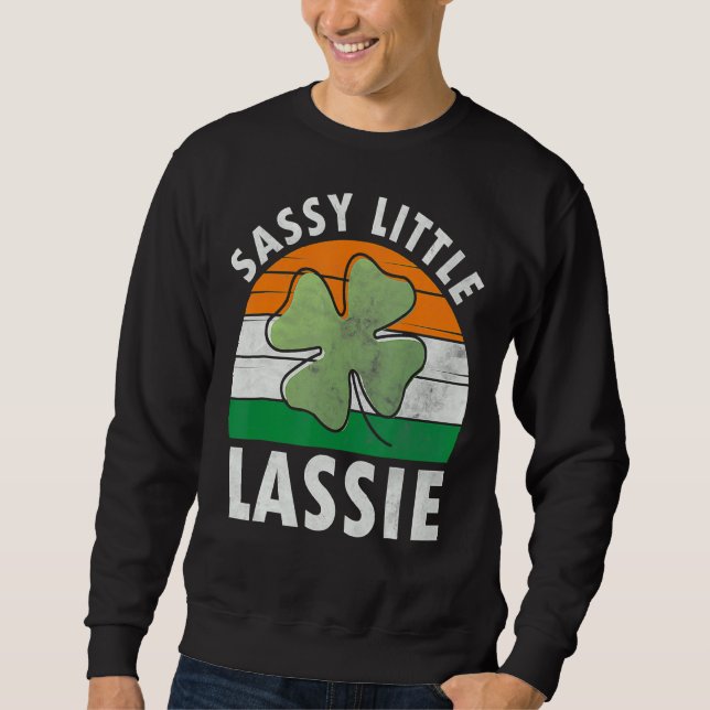 Moletom Sassy Little Lassie Funny Saint Patricks Dia 1 (Frente)