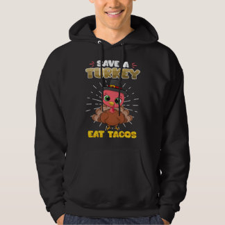Moletom Save a Turkey Eat Tacos Animal rights Thanksgiving
