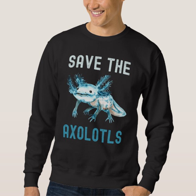 Moletom Save The Axolotls Protect Axolotl (Frente)