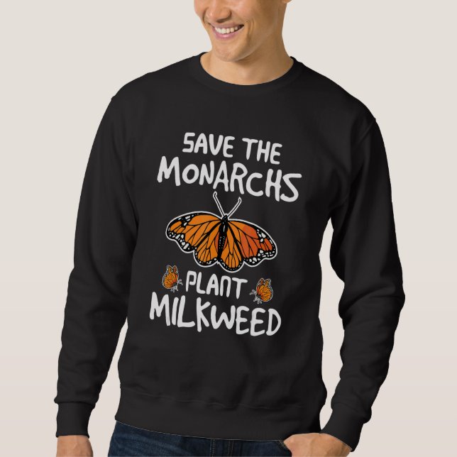 Moletom Save The Monarchs Plant Milkweed Monarch Butterfly (Frente)