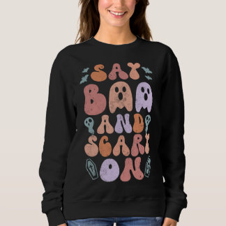 Moletom Say boo and scary on Womens Sweatshirt